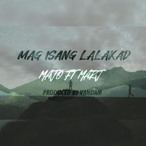 Mag Isang Lalakad(feat. Majo & Marj)