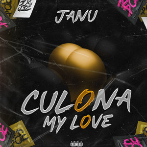 Culona My Love (Explicit)