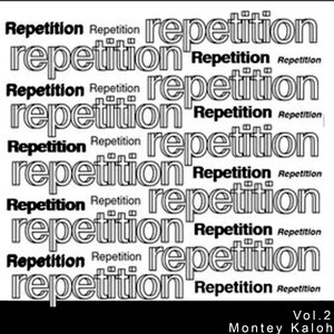 Repetition, Vol. 2 (Explicit)