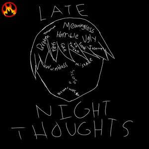 Late Night Thoughts (Explicit)