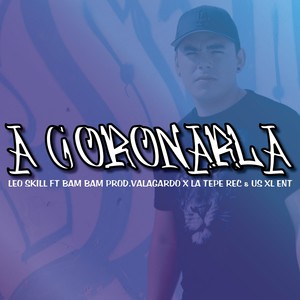 A Coronarla (Explicit)