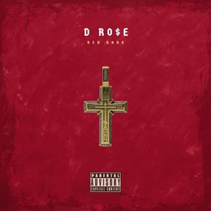 D Ro$e (feat. Nea gang) [Explicit]