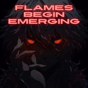 Flames Begin Emerging