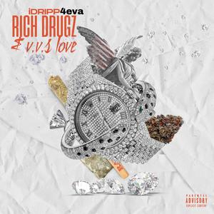 Rich ****z & VVS Love (Explicit)