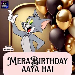 Mera Birthday Aaya Hai