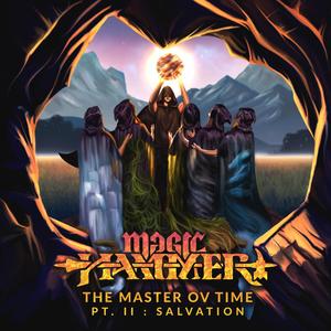 The Master Ov Time, Pt. II: Salvation (feat. Rainbowdragoneyes)