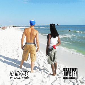 No Worries (Explicit)