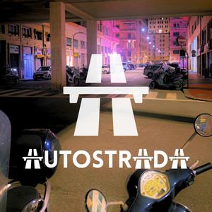 Autostrada (Explicit)