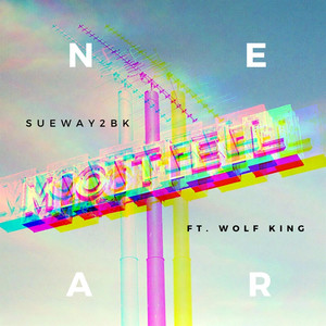 Near (feat. wolf king)