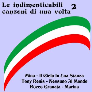 Le indimenticabili canzoni di una volta, vol. 2