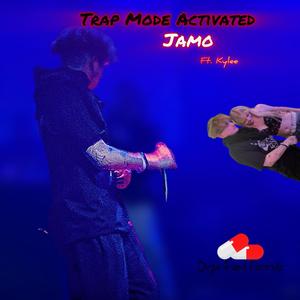 Trap Mode Activated (TMA) (feat. Kylee) (Explicit)