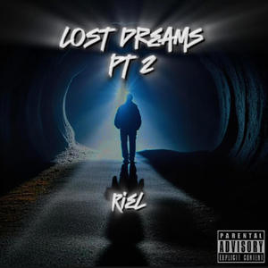 Lost Dream Pt. 2 (Explicit)