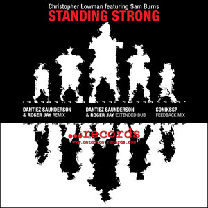STANDING STRONG(feat. Sam Burns) (Dantiez Saunderson & Roger Jay Remix)