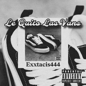 Le Quito Las Vans (Explicit)