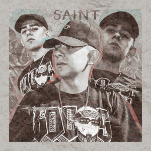 Saint (Explicit)