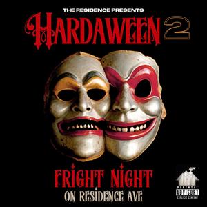 HARDAWEEN 2: FRIGHT NIGHT ON RESIDENCE AVE (Explicit)