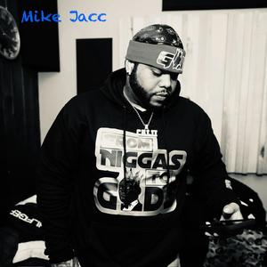 Mike Jacc (Explicit)