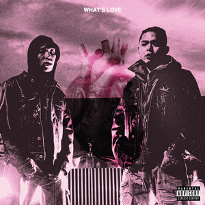 WHAT'S LOVE (feat. Leon Fanourakis) (Explicit)