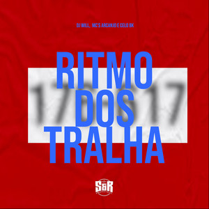 Ritmo dos Tralha (Explicit)