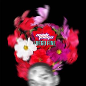 Fuego Fine (Explicit)