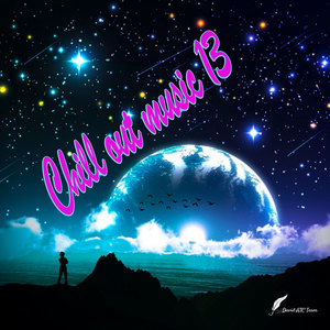 Chill Out Music 13