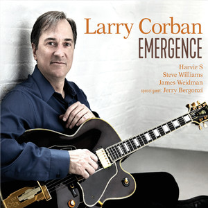 Larry Corban - You and the Night and the Music(feat. Harvie S, James Weidman & Steve Williams)
