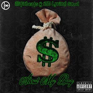 About My Bag (feat. NSJ Lyrical Gawd) (Explicit)