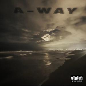 a-way (Explicit)