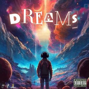 DREAMS (feat. ITALI YJLW) [Explicit]