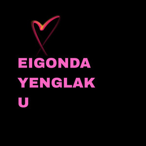 Eigonda Yenglak U (rivenarck remix)