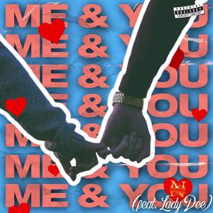 Me And You(feat. Lady Dee)
