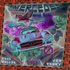 Mercedes(feat. Jus Terr¥) (Explicit)