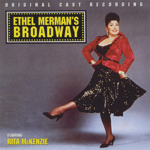 Ethel Merman's Broadway