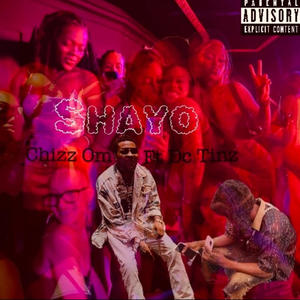 Shayo (feat. Dc Tinz)