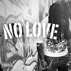 No Love (Explicit)