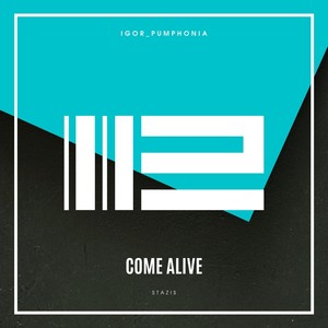 Come Alive