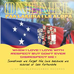 FAA'LAEIINA I LE ALOFA (Explicit)