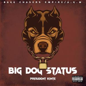 Big Dog Status (Explicit)