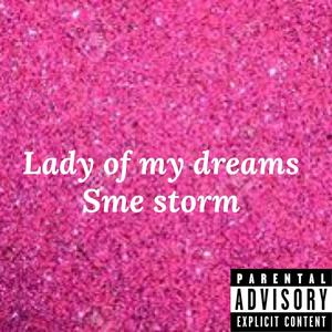 LADY OF MY DREAMS (Explicit)