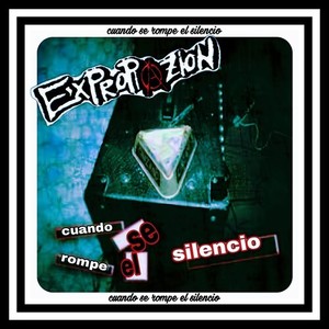 Cuando se Rompe el Silencio (Explicit)