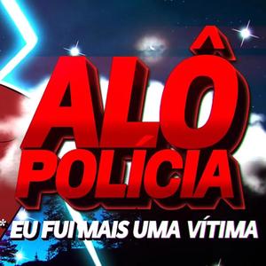 ALÔ POLÍCIA (Funk)