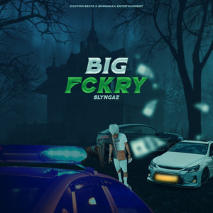 Big Fckry (Explicit)