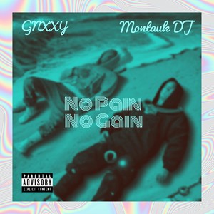 No Pain No Gain (Explicit)