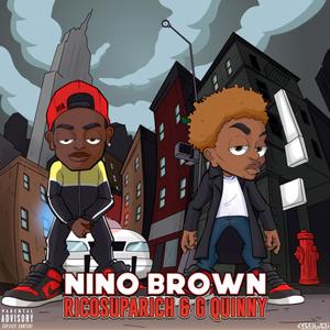 Nino Brown (feat. G. QUINNY) (Explicit)