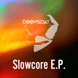 Slowcore EP (Explicit)