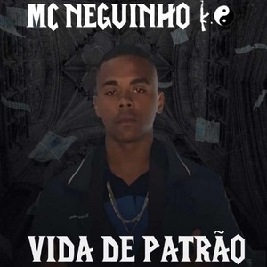 VIDA DE PATRÃO (Explicit)