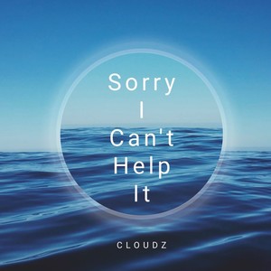 Sorry I Can’t Help It (Remix)