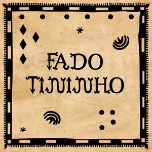 Fado Tininho