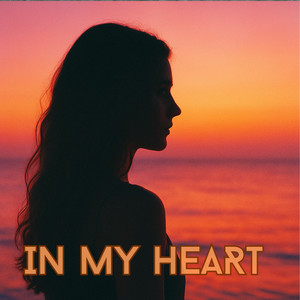 In my heart