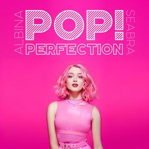 Pop Perfection (Explicit)